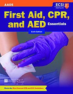 First Aid, CPR, and AED Essentials