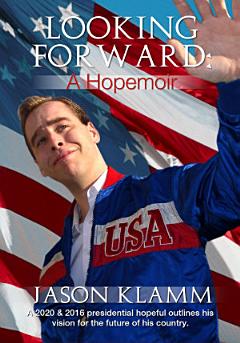 Looking Forward: A Hopemoir