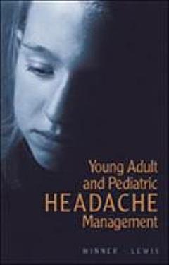 Young Adult and Pediatric Headache Management