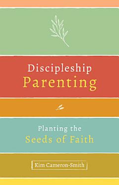 Discipleship Parenting