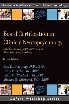 Board Certification in Clinical Neuropsychology