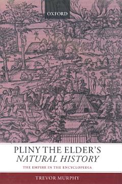 Pliny the Elder\'s Natural History