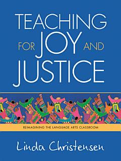 Teaching for Joy and Justice