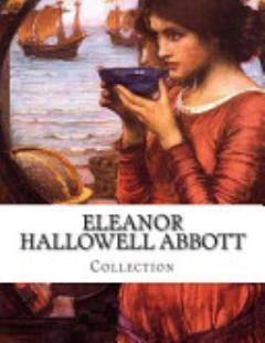 Eleanor Hallowell Abbott, Collection