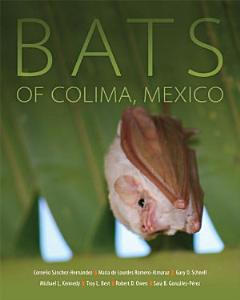 Bats of Colima, Mexico