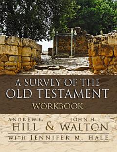 A Survey of the Old Testament Workbook