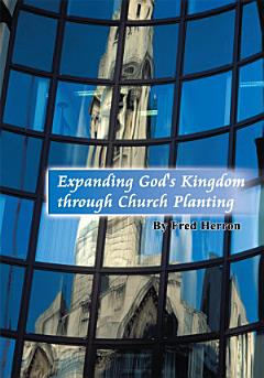 Expanding God\'s Kingdom Through Church Planting