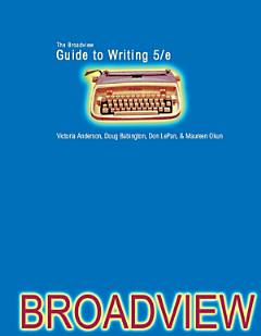 The Broadview Guide to Writing - Fifth Edition