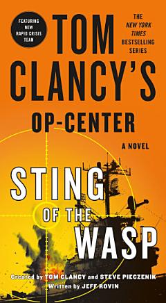 Tom Clancy\'s Op-Center: Sting of the Wasp