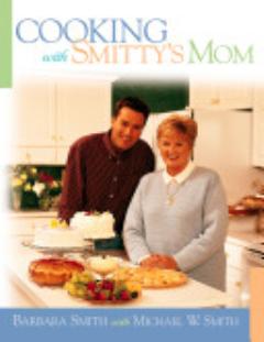 Cooking with Smitty\'s Mom