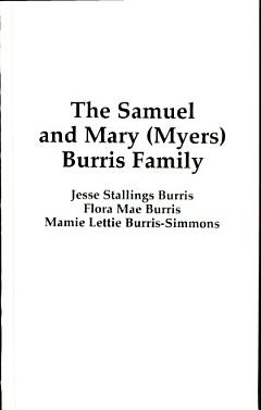 The Samuel and Mary (Myers) Burris Family