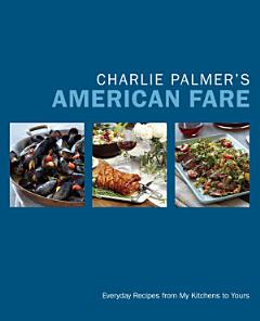 Charlie Palmer\'s American Fare