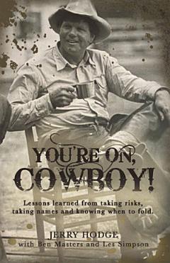 You’Re On, Cowboy!