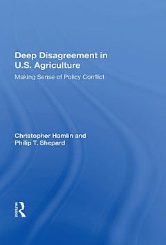 Deep Disagreement In U.s. Agriculture