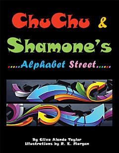 Chu Chu & Shamone’S Alphabet Street