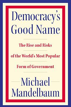 Democracy\'s Good Name