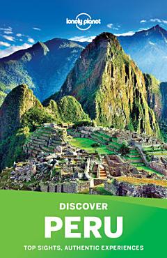 Lonely Planet Discover Peru