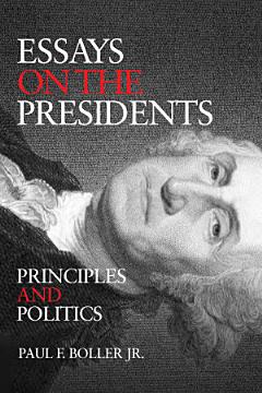 Essays on the Presidents