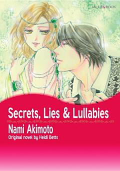 SECRETS, LIES & LULLABIES