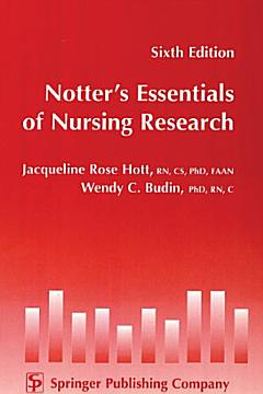 Notter‚Äôs Essentials of Nursing Research