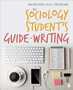 The Sociology Student\'s Guide to Writing