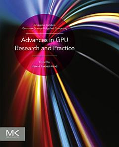 Advances in GPU Research and Practice