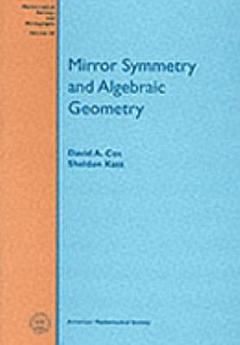 Mirror Symmetry and Algebraic Geometry