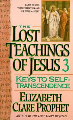 Lost Teachings on Keys to Spiritual Progress