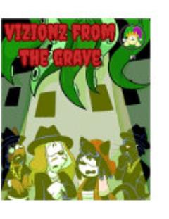 Vizionz from the Grave #1