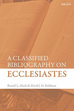 A Classified Bibliography on Ecclesiastes