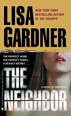 The neighbor : a detective D. D. Warren novel