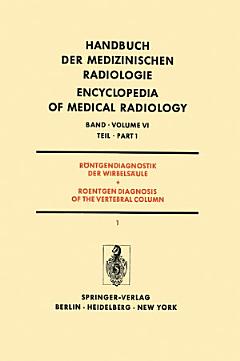 Röntgendiagnostik der Wirbelsäule Teil 1 / Roentgendiagnosis of the Vertebral Column Part 1