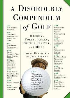 A Disorderly Compendium of Golf