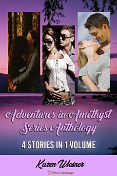 Adventures in Amethyst Series Anthology (Books 1-4)