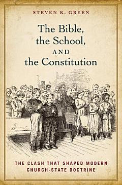 The Bible, the School, and the Constitution