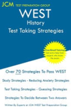 WEST History - Test Taking Strategies