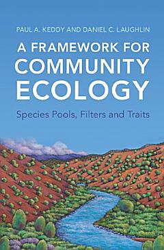 A Framework for Community Ecology