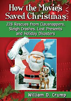 How the Movies Saved Christmas