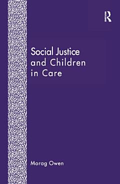 Social Justice and Children in Care