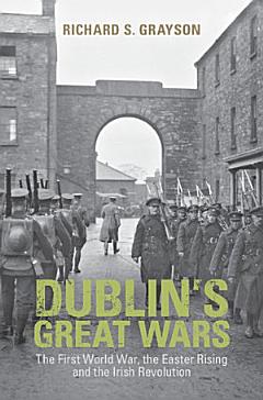 Dublin\'s Great Wars