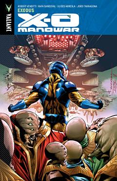 X-O Manowar Vol. 10: Exodus TPB