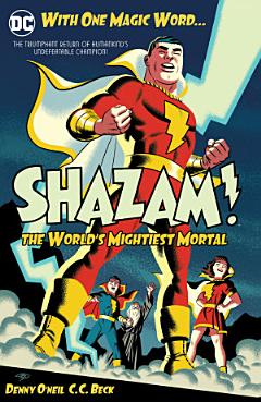 Shazam!: The World\'s Mightiest Mortal Vol. 1