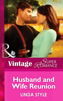 Husband and Wife Reunion (Cold Cases: L.A., Book 3) (Mills & Boon Vintage Superromance)