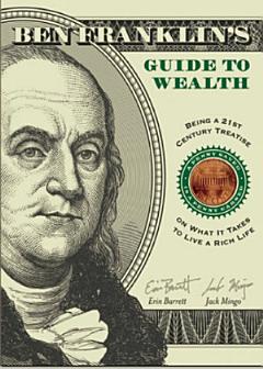 Ben Franklin\'s Guide to Wealth