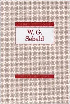 Understanding W.G. Sebald