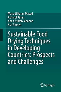 Sustainable Food Drying Techniques in Developing Countries: Prospects and Challenges