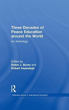 Three Decades of Peace Education around the World