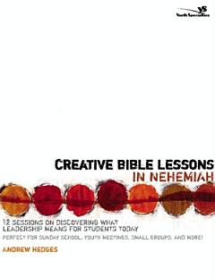 Creative Bible Lessons in Nehemiah