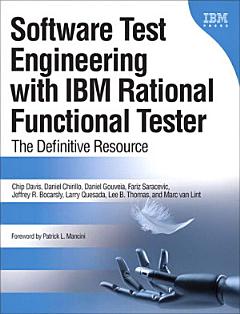 Software Test Engineering with IBM Rational Functional Tester