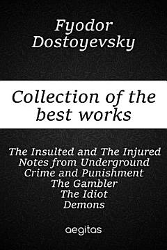 Collection of the best works of Fyodor Dostoevsky